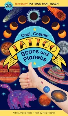 Tatuajes cósmicos de estrellas y planetas: 50 tatuajes temporales que enseñan - Cool, Cosmic Tattoo Stars and Planets: 50 Temporary Tattoos That Teach