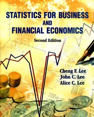 Estadística para la Economía Financiera y de la Empresa (Segunda Edición) - Statistics for Business and Financial Economics (Second Edition)