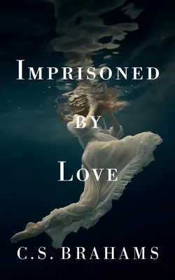 Encarcelado por amor - Imprisoned By Love