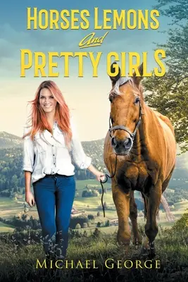 Caballos Limones y Chicas Guapas - Horses Lemons and Pretty Girls