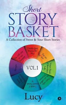 Short Story Basket VOL 1: Una colección de cuentos agridulces - Short Story Basket VOL 1: A collection of sweet & sour short stories