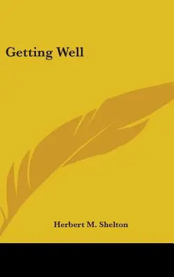 Recuperarse - Getting Well