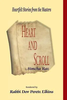 Corazón y pergamino: Historias sentidas de los Maestros - Heart and Scroll: Heartfelt Stories from the Masters