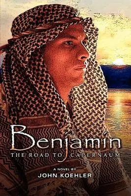 Benjamín: El camino a Cafarnaúm - Benjamin: The Road to Capernaum