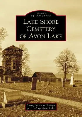 Cementerio Lake Shore de Avon Lake - Lake Shore Cemetery of Avon Lake