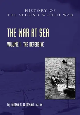 Guerra en el mar 1939-45: Historia Oficial de la Segunda Guerra Mundial - War at Sea 1939-45: Official History of the Second World War