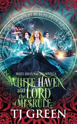 White Haven y el Señor del Desgobierno: Misterios paranormales de Navidad - White Haven and the Lord of Misrule: Paranormal Yuletide Mysteries