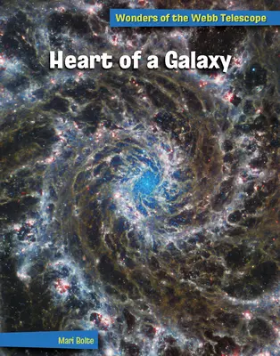 El corazón de una galaxia - Heart of a Galaxy