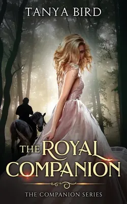 El Compañero Real: Una historia de amor épica - The Royal Companion: An epic love story