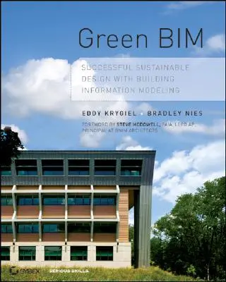 Green Bim: Diseño sostenible de éxito con Building Information Modeling - Green Bim: Successful Sustainable Design with Building Information Modeling