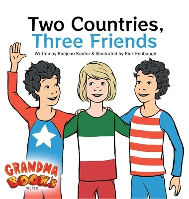 Dos países, tres amigos - Two Countries, Three Friends