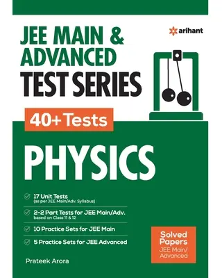 JEE MAIN & ADVANCED TEST SERIES 40+ Tests FÍSICA - JEE MAIN & ADVANCED TEST SERIES 40+ Tests PHYSICS