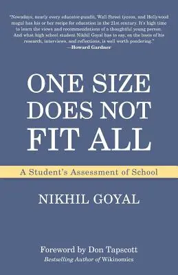 La talla única no sirve para todos: La evaluación escolar de un estudiante - One Size Does Not Fit All: A Student's Assessment of School