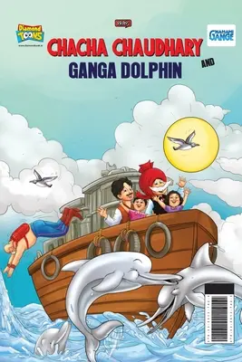 Chacha Chaudhary y el delfín Ganga - Chacha Chaudhary and Ganga Dolphin