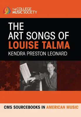 Las canciones artísticas de Louise Talma - The Art Songs of Louise Talma