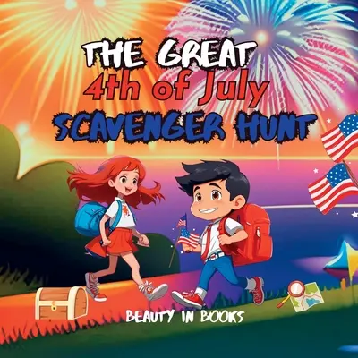 La gran búsqueda del tesoro del 4 de julio: Los exploradores de la independencia - The Great 4th of July Scavenger Hunt: The Independence Explorers