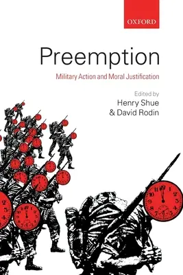 Preemption: Acción militar y justificación moral - Preemption: Military Action and Moral Justification