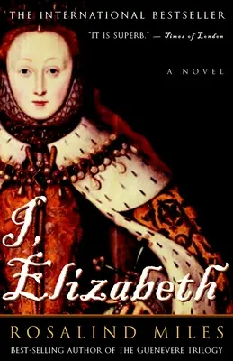 Yo, Elizabeth - I, Elizabeth