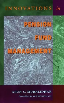 Innovaciones en la gestión de fondos de pensiones - Innovations in Pension Fund Management