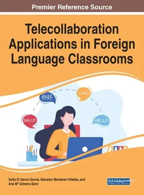 Aplicaciones de la telecolaboración en las aulas de lenguas extranjeras - Telecollaboration Applications in Foreign Language Classrooms