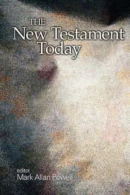 El Nuevo Testamento hoy - The New Testament Today