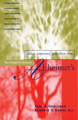 Cuando un ser querido tiene Alzheimer: El viaje del cuidador - When Someone You Love Has Alzheimer's: The Caregiver's Journey