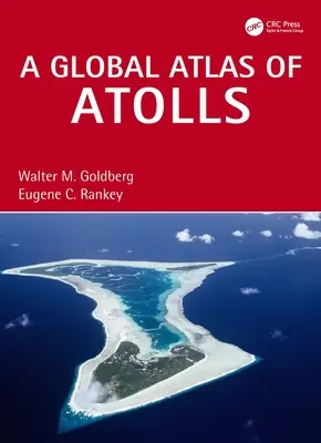 Atlas mundial de los atolones - A Global Atlas of Atolls