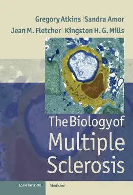 La biología de la esclerosis múltiple - The Biology of Multiple Sclerosis