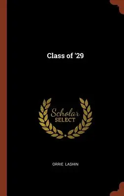 Clase del 29 - Class of '29