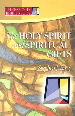 El Espíritu Santo y los dones espirituales - The Holy Spirit and Spiritual Gifts