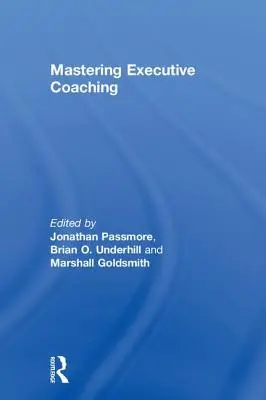 Dominio del coaching ejecutivo - Mastering Executive Coaching