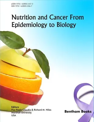 Nutrición y cáncer: de la epidemiología a la biología - Nutrition and Cancer from Epidemiology to Biology