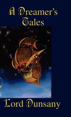 Cuentos de un soñador - A Dreamer's Tales