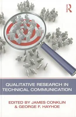 Investigación cualitativa en comunicación técnica - Qualitative Research in Technical Communication