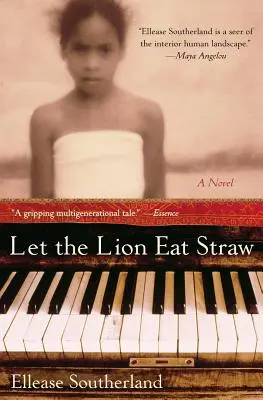 Que el león coma paja - Let the Lion Eat Straw