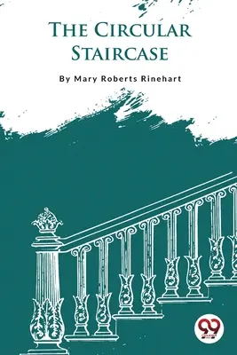 La escalera circular - The Circular Staircase