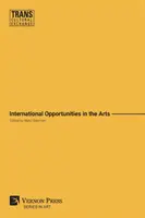 Oportunidades internacionales en las artes (ByN) - International Opportunities in the Arts (B&W)