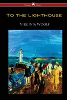 Hacia el faro (Wisehouse Classics Edition) - To the Lighthouse (Wisehouse Classics Edition)