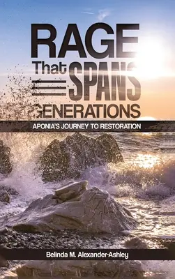 Furia que abarca generaciones: El viaje de Aponia hacia la restauración - Rage that Spans Generations: Aponia's Journey to Restoration