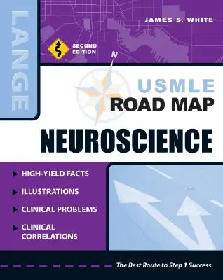 USMLE Road Map Neuroscience, Segunda Edición - USMLE Road Map Neuroscience, Second Edition