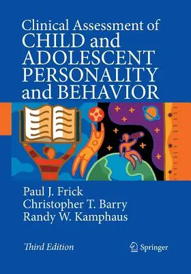 Evaluación Clínica de la Personalidad y el Comportamiento del Niño y el Adolescente - Clinical Assessment of Child and Adolescent Personality and Behavior