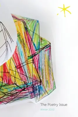 El número de la poesía: Una antología de Aster(ix), invierno 2020 - The Poetry Issue: An Aster(ix) Anthology, Winter 2020