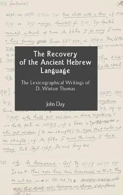 La recuperación de la antigua lengua hebrea: Los escritos lexicográficos de D. Winton Thomas - The Recovery of the Ancient Hebrew Language: The Lexicographical Writings of D. Winton Thomas