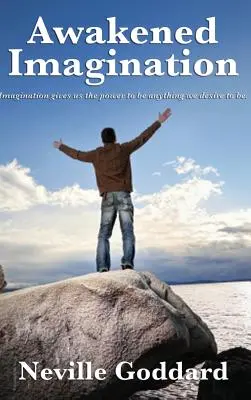 La imaginación despierta - Awakened Imagination