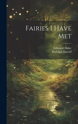 Hadas que he conocido - Fairies I Have Met