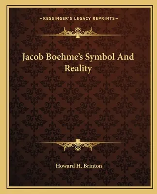 Símbolo y realidad de Jacob Boehme - Jacob Boehme's Symbol And Reality