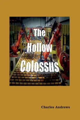 El coloso hueco - The Hollow Colossus