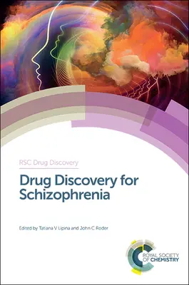 Descubrimiento de fármacos para la esquizofrenia - Drug Discovery for Schizophrenia