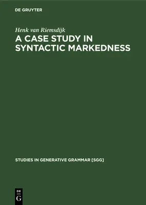 Un estudio de caso sobre la marcación sintáctica: La naturaleza vinculante de las frases preposicionales - A Case Study in Syntactic Markedness: The Binding Nature of Prepositional Phrases