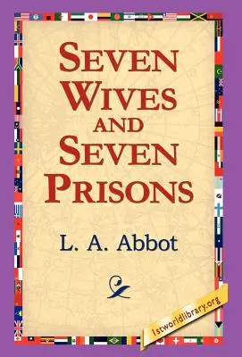 Siete esposas y siete prisiones - Seven Wives and Seven Prisons